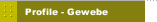 Profile - Gewebe